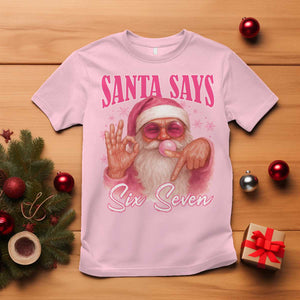 Funny Pink Santa Says Six Seven T Shirt 67 Christmas Meme Gen Alpha TS11 Light Pink Print Your Wear