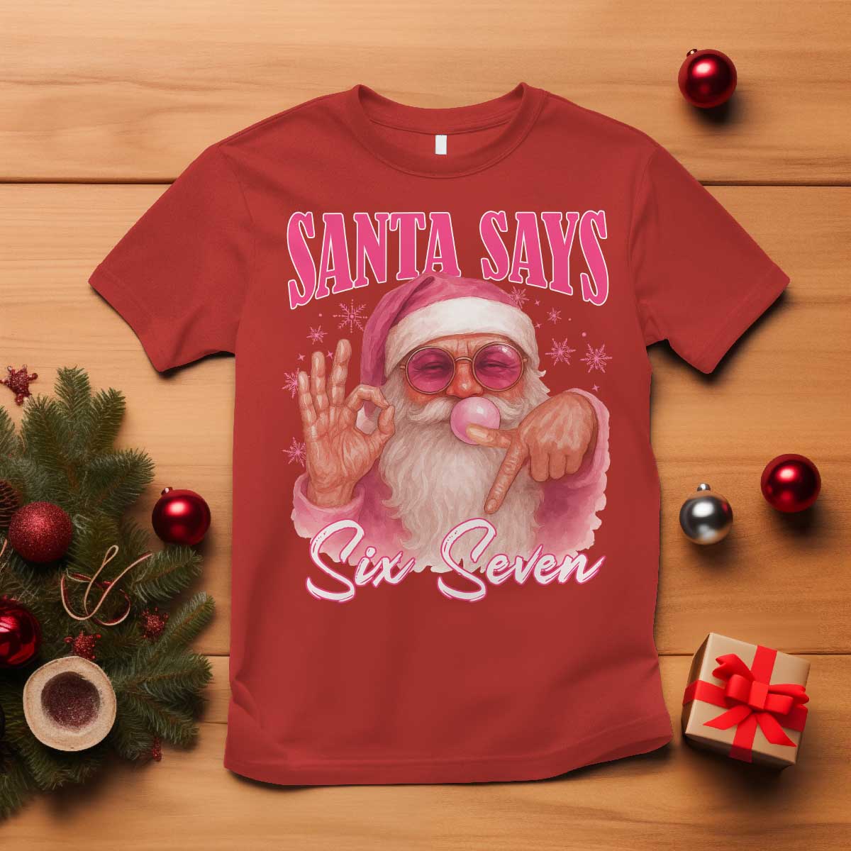 Funny Pink Santa Says Six Seven T Shirt 67 Christmas Meme Gen Alpha TS11 Red Print Your Wear