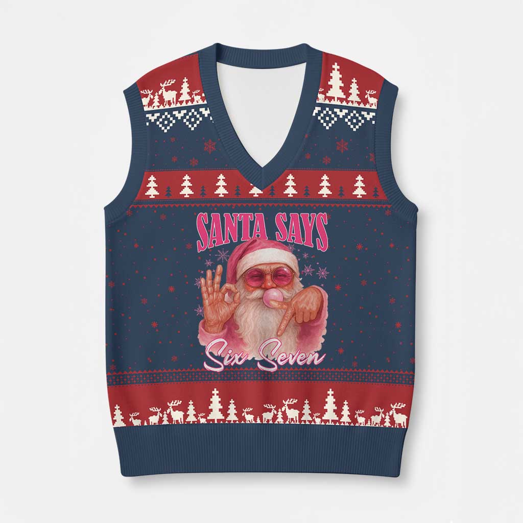 Funny Pink Santa Says Six Seven V-Neck Knit Sweater Vest 67 Xmas Meme Gen Alpha TS11 Navy Red Print Your Wear