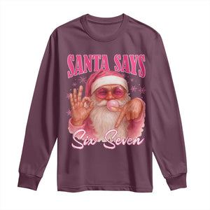 Funny Pink Santa Says Six Seven Long Sleeve Shirt 67 Christmas Meme Gen Alpha TS11 Maroon Print Your Wear
