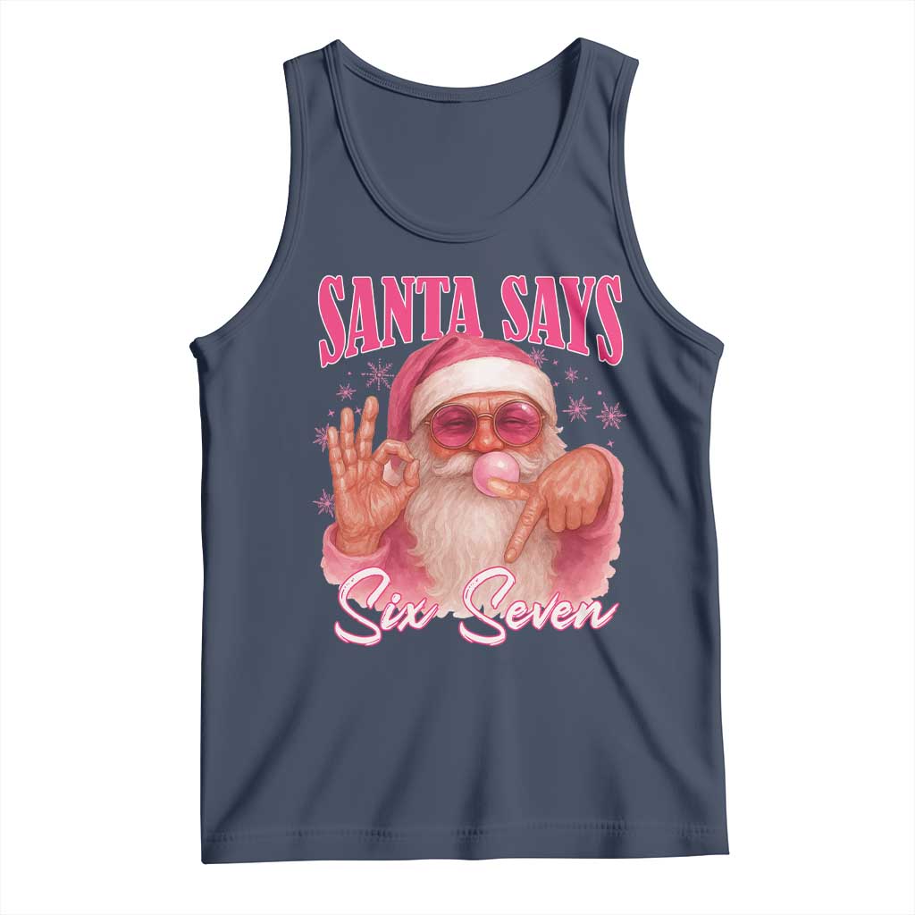 Funny Pink Santa Says Six Seven Tank Top 67 Christmas Meme Gen Alpha TS11 Navy Print Your Wear