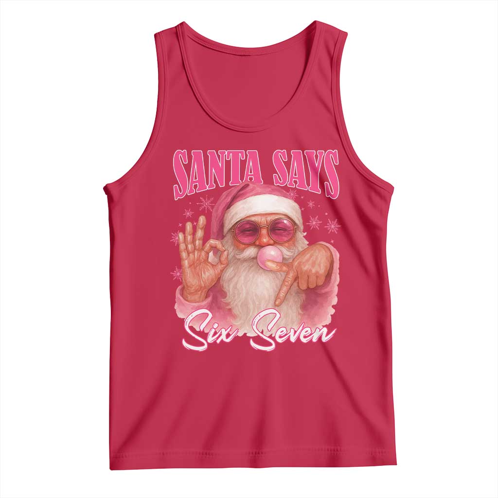Funny Pink Santa Says Six Seven Tank Top 67 Christmas Meme Gen Alpha TS11 Red Print Your Wear
