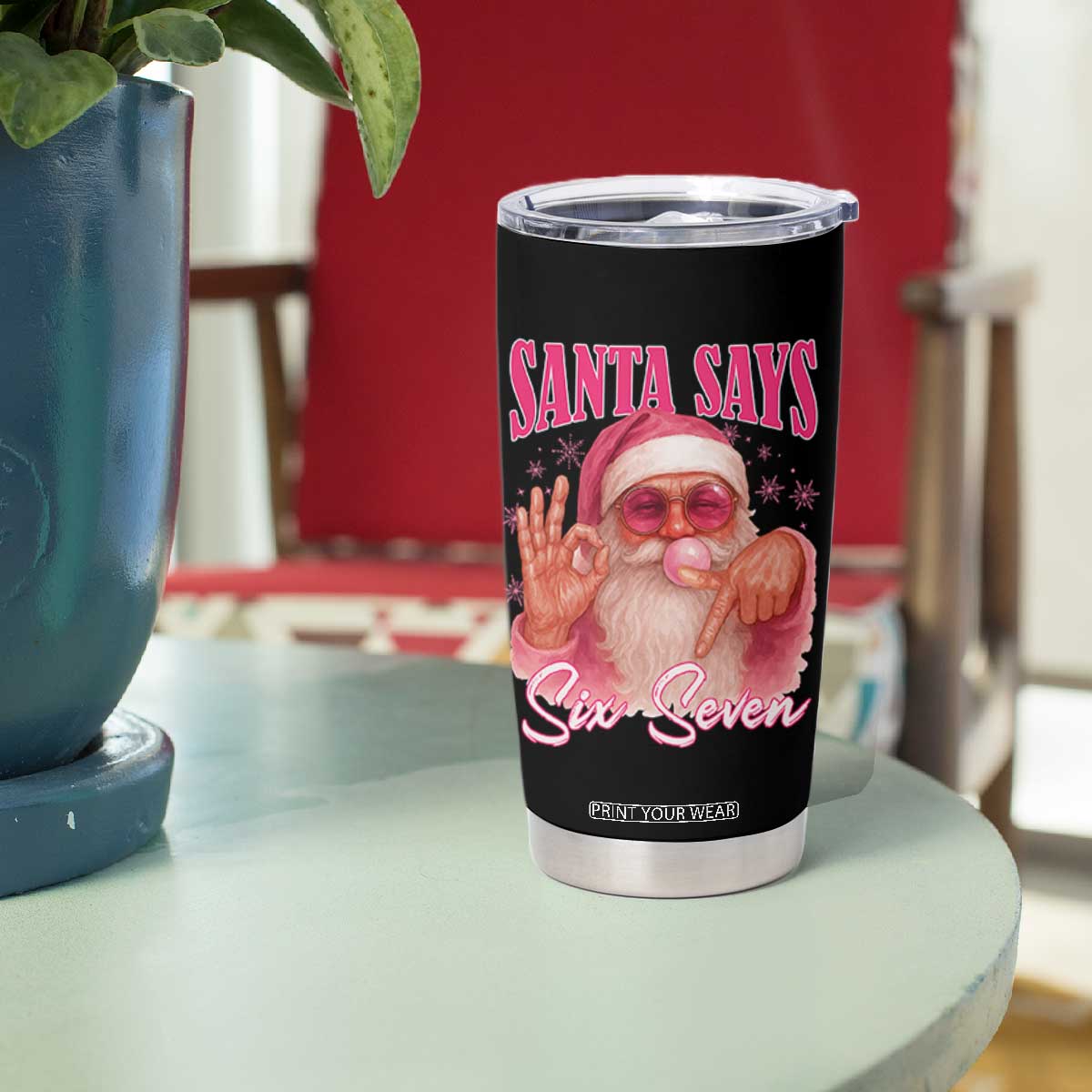 Funny Pink Santa Says Six Seven Tumbler Cup 67 Christmas Meme Gen Alpha TS11 Print Your Wear
