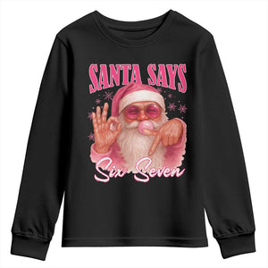 Funny Pink Santa Says Six Seven Youth Sweatshirt 67 Christmas Meme Gen Alpha TS11 Black Print Your Wear