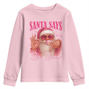 Funny Pink Santa Says Six Seven Youth Sweatshirt 67 Christmas Meme Gen Alpha TS11 Light Pink Print Your Wear