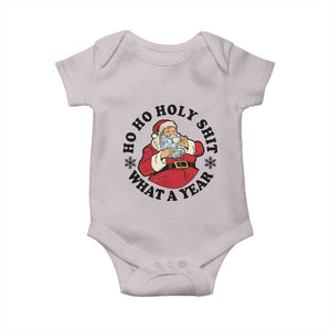 Ho Ho Holy Shit What A Year Baby Onesie Funny Christmas Santa TS11 Ice Gray Print Your Wear
