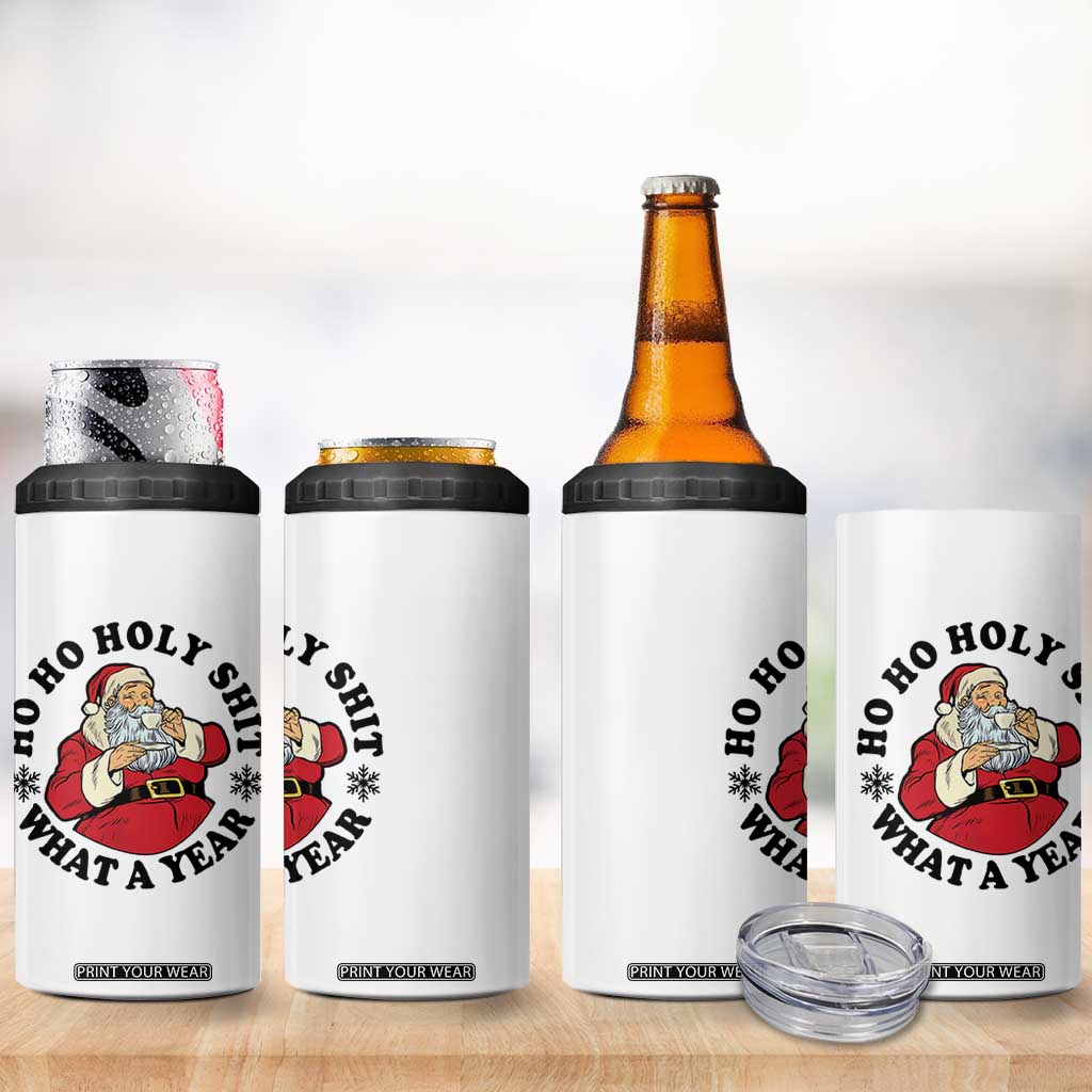 Ho Ho Holy Shit What A Year 4 in 1 Can Cooler Tumbler Funny Christmas Santa TS11 Print Your Wear