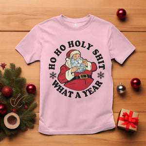 Ho Ho Holy Shit What A Year T Shirt Funny Christmas Santa TS11 Light Pink Print Your Wear