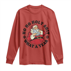 Ho Ho Holy Shit What A Year Long Sleeve Shirt Funny Christmas Santa TS11 Red Print Your Wear