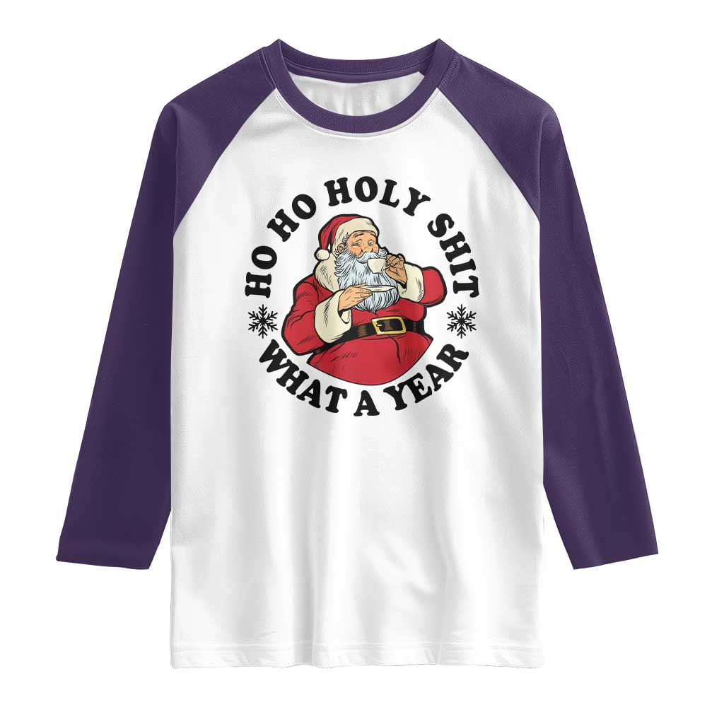 Ho Ho Holy Shit What A Year Raglan Shirt Funny Christmas Santa TS11 White Purple Print Your Wear