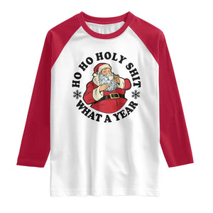 Ho Ho Holy Shit What A Year Raglan Shirt Funny Christmas Santa TS11 White Red Print Your Wear