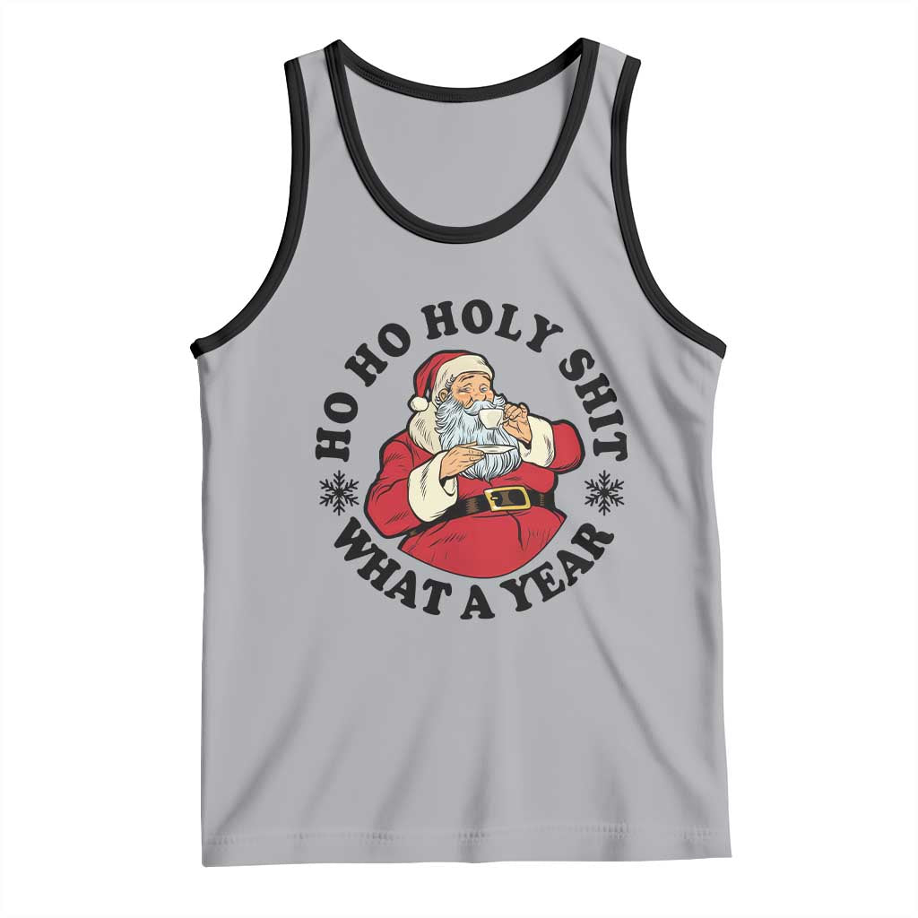 Ho Ho Holy Shit What A Year Tank Top Funny Christmas Santa TS11 Athletic Heather Black Print Your Wear