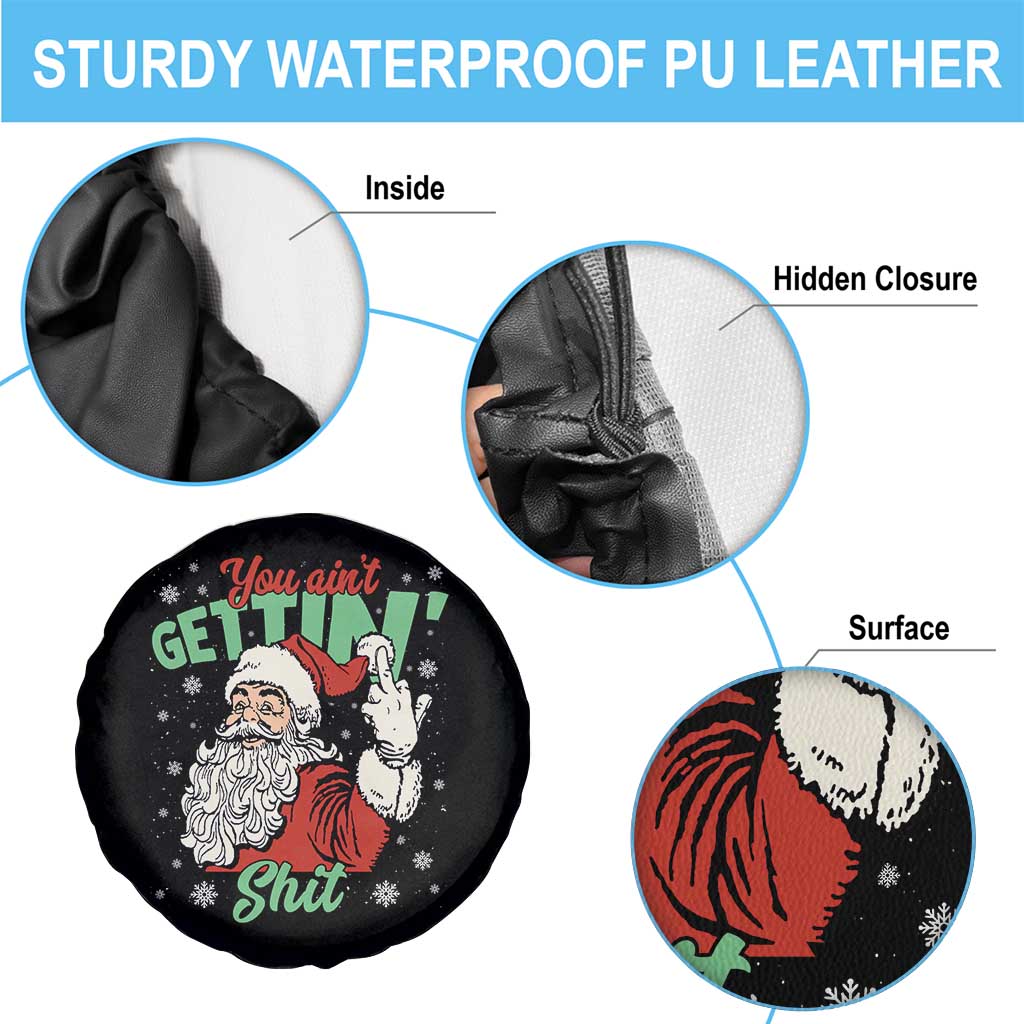 Funny Christmas Naughty Santa Spare Tire Cover You Aint Getting Shit Inappropriate Xmas TS11 Print Your Wear