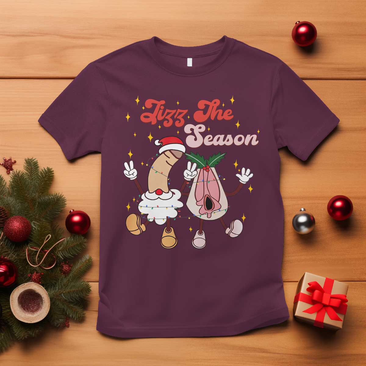 Dirty Christmas Jizz The Season T Shirt Funny Xmas Inappropriate Adult Humor TS11 Maroon Print Your Wear
