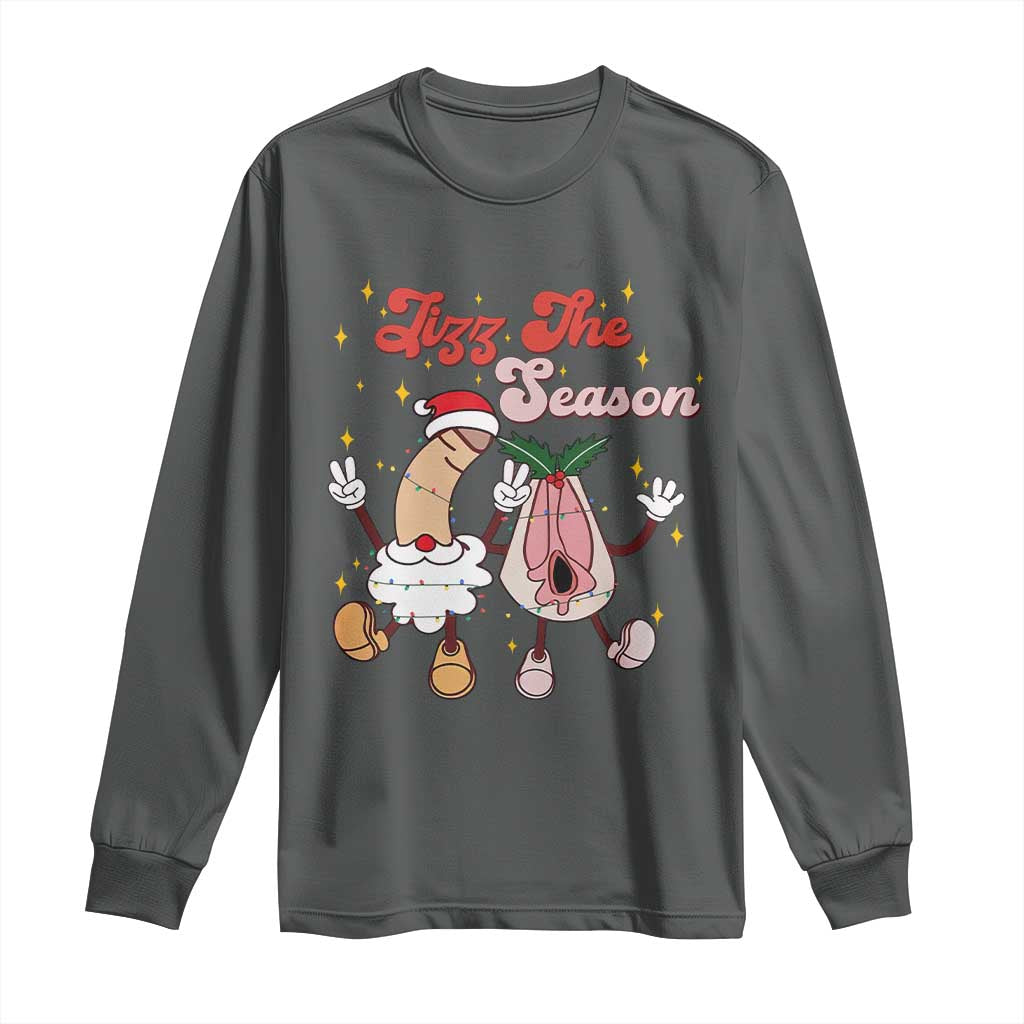 Dirty Christmas Jizz The Season Long Sleeve Shirt Funny Xmas Inappropriate Adult Humor TS11 Dark Heather Print Your Wear