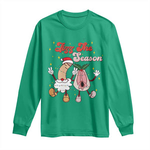 Dirty Christmas Jizz The Season Long Sleeve Shirt Funny Xmas Inappropriate Adult Humor TS11 Irish Green Print Your Wear
