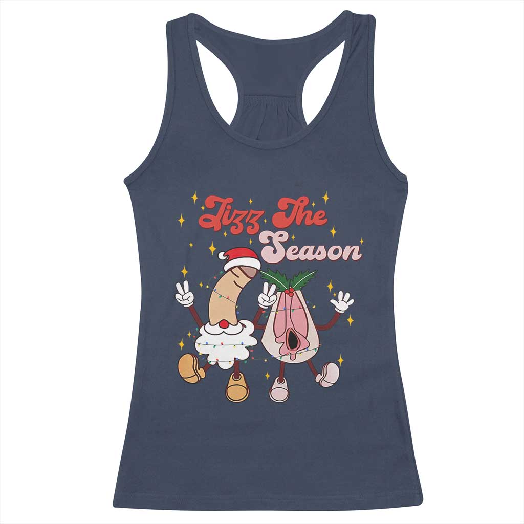 Dirty Christmas Jizz The Season Racerback Tank Top Funny Xmas Inappropriate Adult Humor TS11 Navy Print Your Wear