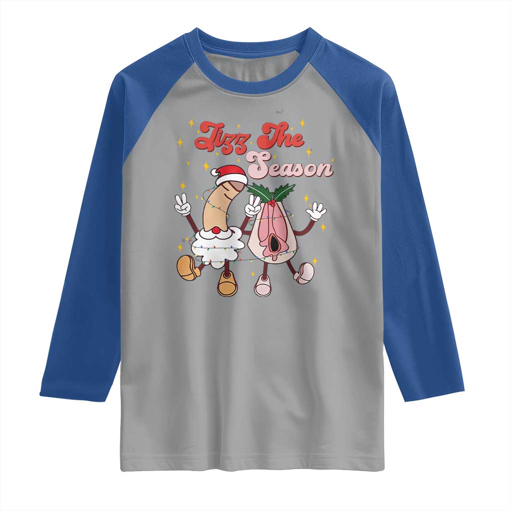 Dirty Christmas Jizz The Season Raglan Shirt Funny Xmas Inappropriate Adult Humor TS11 Sport Gray Royal Print Your Wear