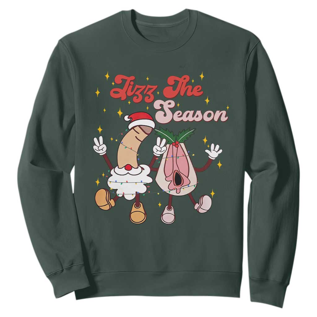 Dirty Christmas Jizz The Season Sweatshirt Funny Xmas Inappropriate Adult Humor TS11 Dark Forest Green Print Your Wear