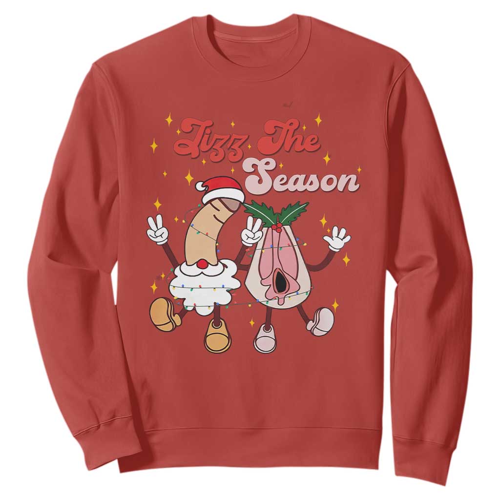Dirty Christmas Jizz The Season Sweatshirt Funny Xmas Inappropriate Adult Humor TS11 Red Print Your Wear