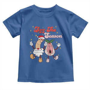 Dirty Christmas Jizz The Season Toddler T Shirt Funny Xmas Inappropriate Adult Humor TS11 Royal Blue Print Your Wear