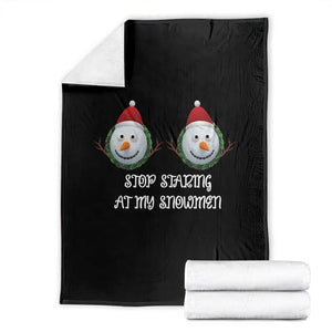 Funny Christmas Adult Humor Throw Blanket Stop Staring At My Snowmen Boobs Xmas Embarrassing TS11 Black Print Your Wear