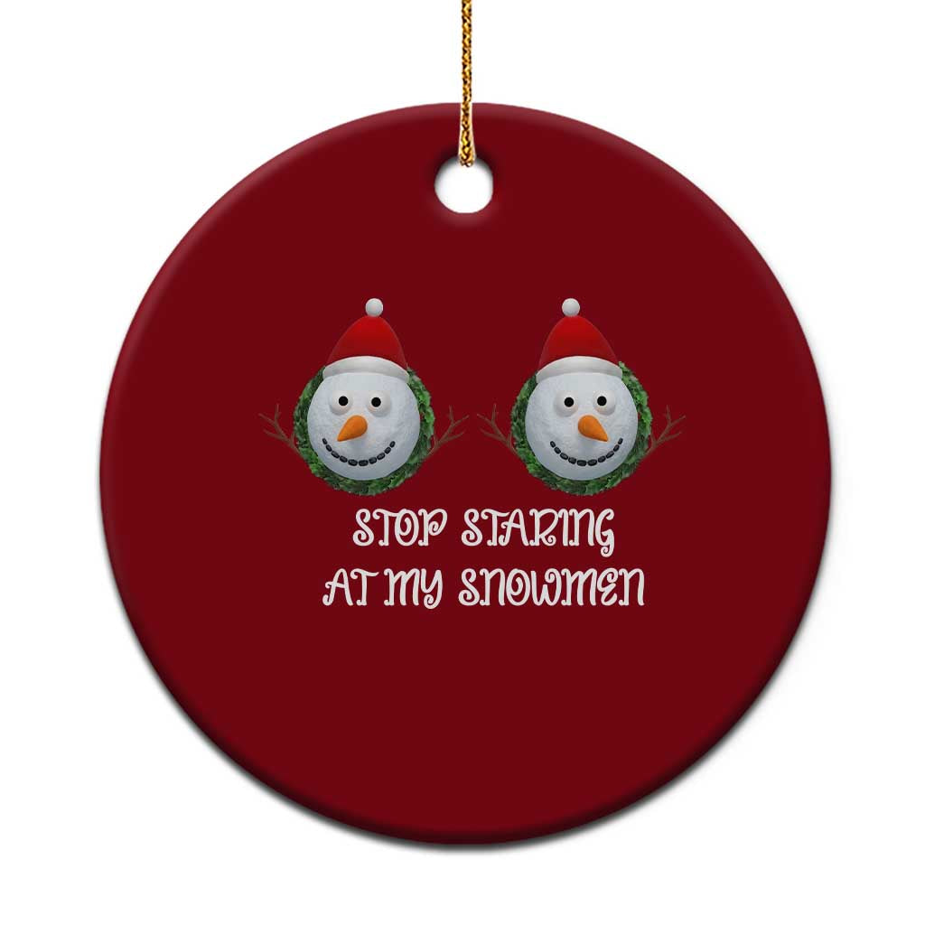 Funny Christmas Adult Humor Ceramic Ornament Stop Staring At My Snowmen Boobs Xmas Embarrassing TS11 1pc Red Print Your Wear