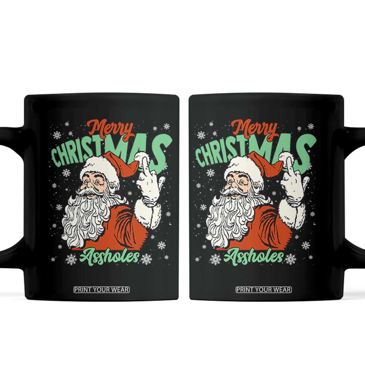 Funny Merry Christmas Assholes Coffee Mug Xmas Naughty Santa Adult Jokes TS11 Black Print Your Wear