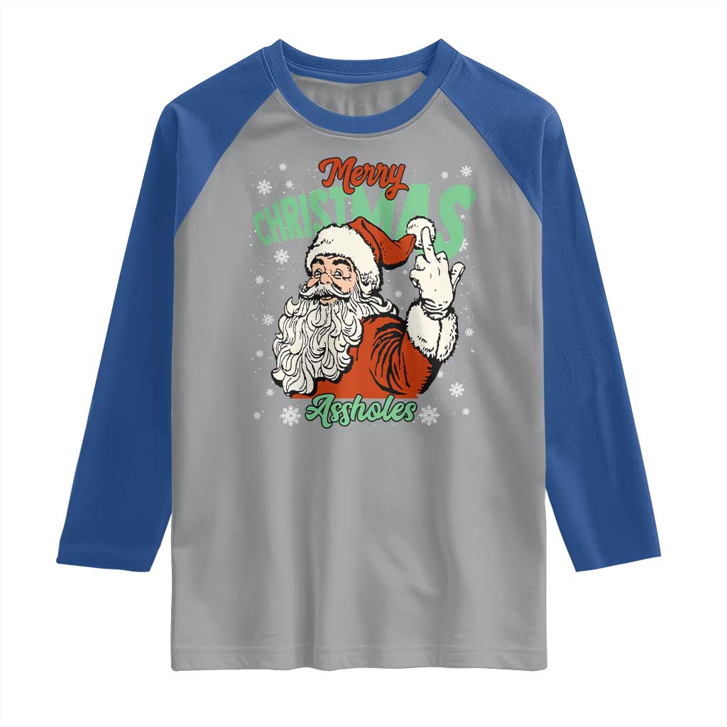 Funny Merry Christmas Assholes Raglan Shirt Xmas Naughty Santa Adult Jokes TS11 Sport Gray Royal Print Your Wear