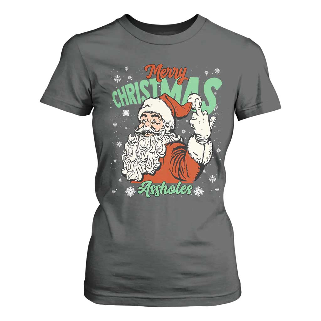 Funny Merry Christmas Assholes T Shirt For Women Xmas Naughty Santa Adult Jokes TS11 Dark Heather Print Your Wear