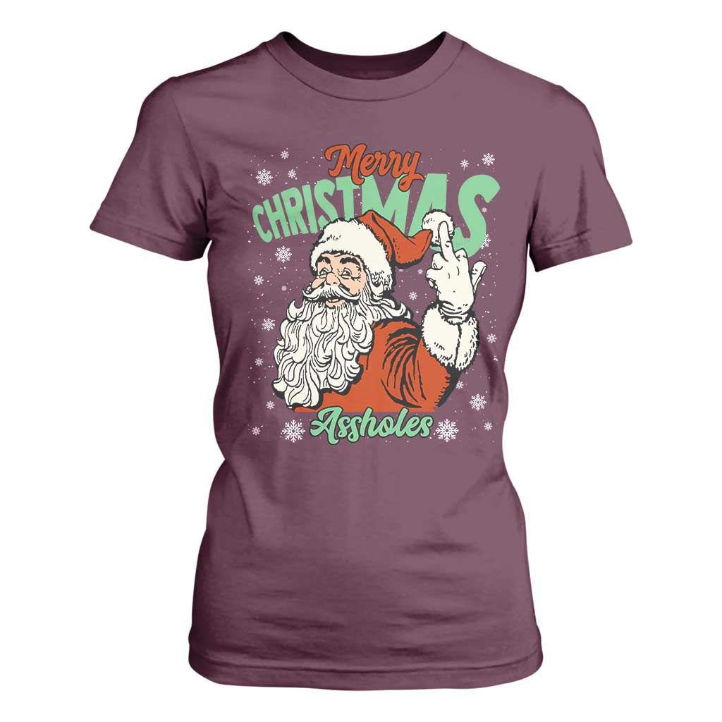 Funny Merry Christmas Assholes T Shirt For Women Xmas Naughty Santa Adult Jokes TS11 Maroon Print Your Wear