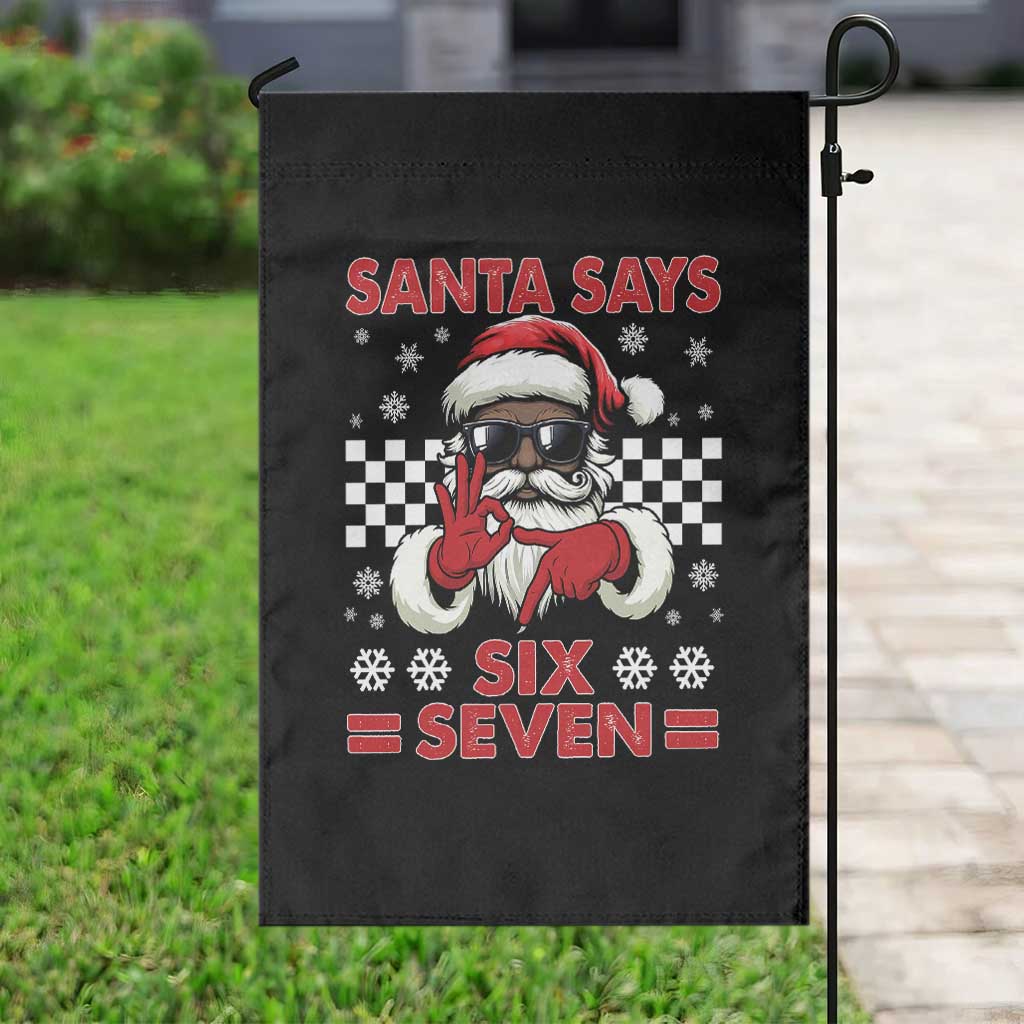 67 African American Santa Christmas Garden Flag Funny Santa Says Six Seven Meme Gen Alpha Slang TS11 Print Your Wear