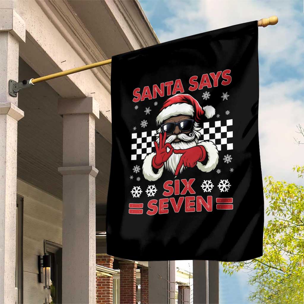 67 African American Santa Christmas Garden Flag Funny Santa Says Six Seven Meme Gen Alpha Slang TS11 Print Your Wear