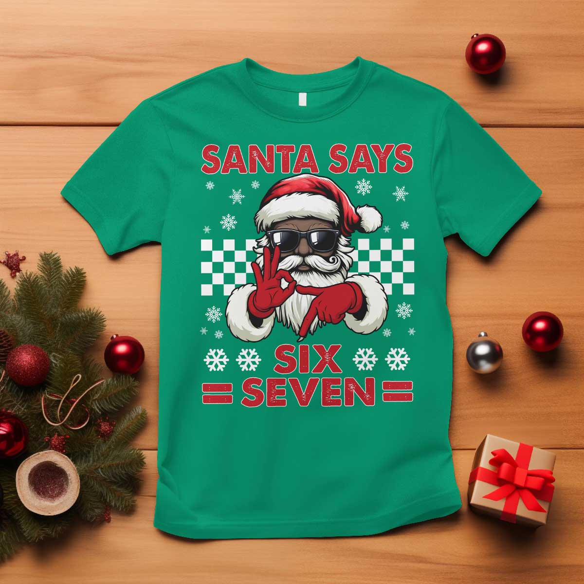 67 African American Santa Christmas T Shirt Funny Santa Says Six Seven Meme Gen Alpha Slang TS11 Irish Green Print Your Wear
