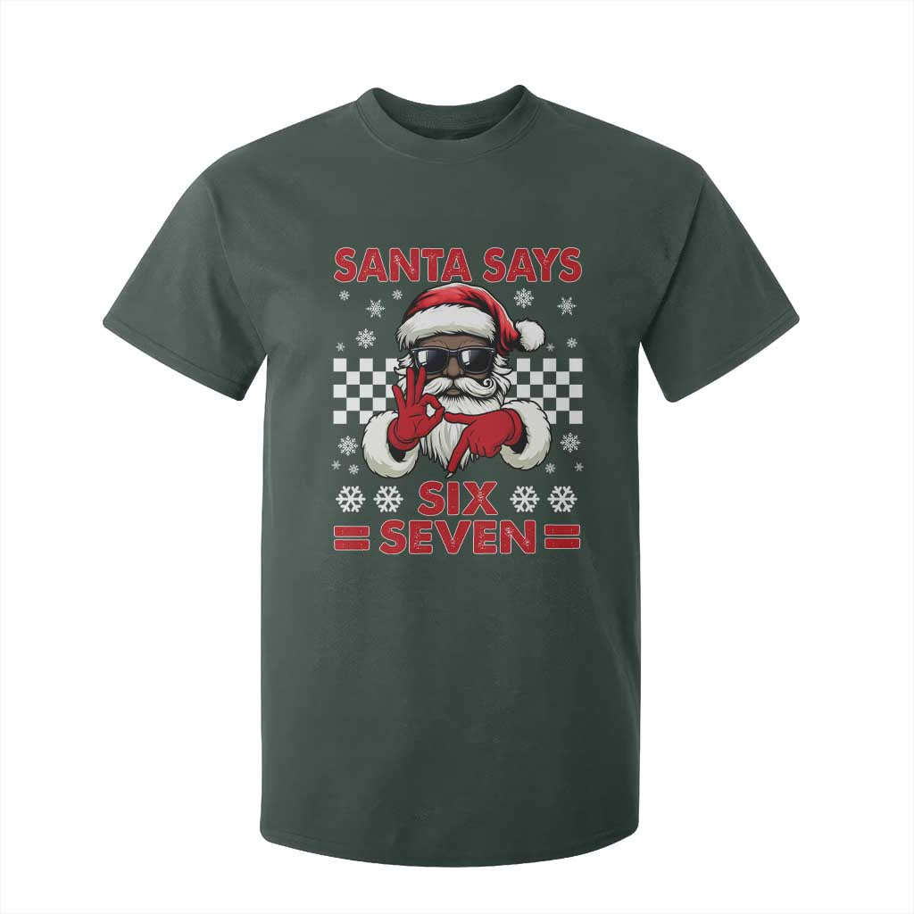 67 African American Santa Christmas T Shirt For Kid Funny Santa Says Six Seven Meme Gen Alpha Slang TS11 Dark Forest Green Print Your Wear