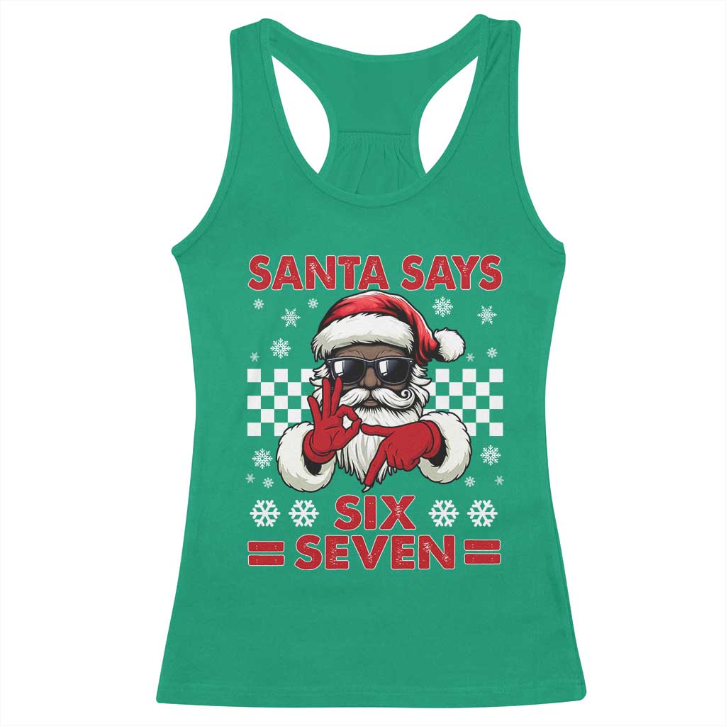 67 African American Santa Christmas Racerback Tank Top Funny Santa Says Six Seven Meme Gen Alpha Slang TS11 Irish Green Print Your Wear