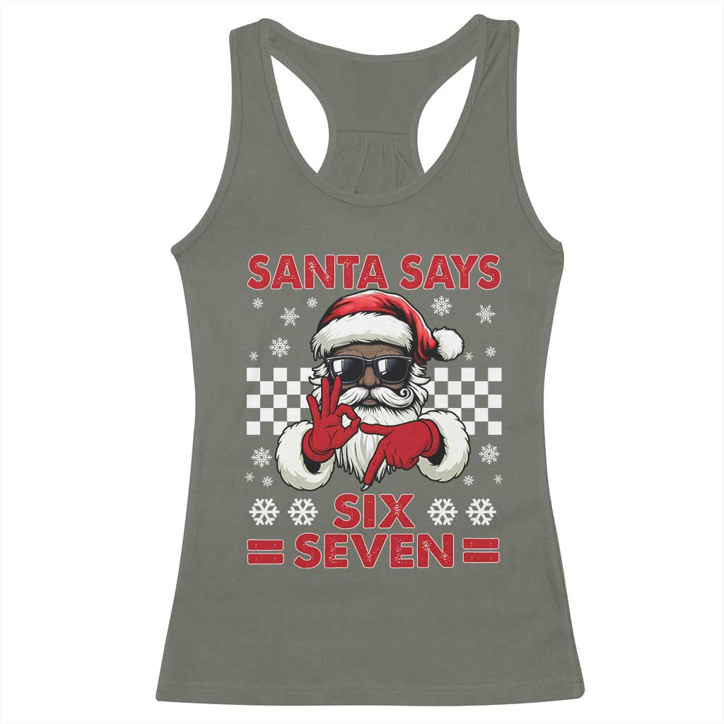 67 African American Santa Christmas Racerback Tank Top Funny Santa Says Six Seven Meme Gen Alpha Slang TS11 Military Green Print Your Wear