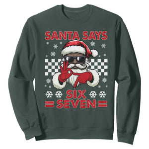 67 African American Santa Christmas Sweatshirt Funny Santa Says Six Seven Meme Gen Alpha Slang TS11 Dark Forest Green Print Your Wear