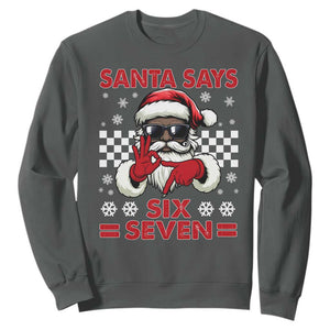 67 African American Santa Christmas Sweatshirt Funny Santa Says Six Seven Meme Gen Alpha Slang TS11 Dark Heather Print Your Wear