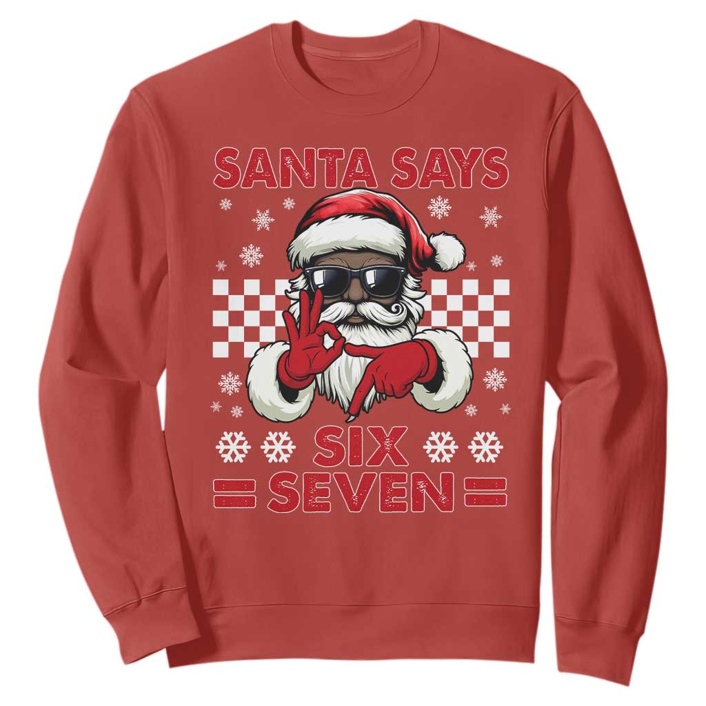 67 African American Santa Christmas Sweatshirt Funny Santa Says Six Seven Meme Gen Alpha Slang TS11 Red Print Your Wear