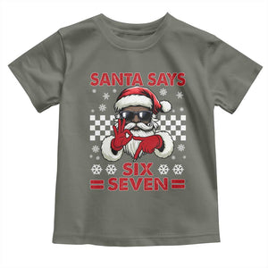 67 African American Santa Christmas Toddler T Shirt Funny Santa Says Six Seven Meme Gen Alpha Slang TS11 Military Green Print Your Wear