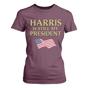 Kamala Supporter 2024 T Shirt For Women Harris Is Still My President American Flag US Election TS11 Maroon Print Your Wear