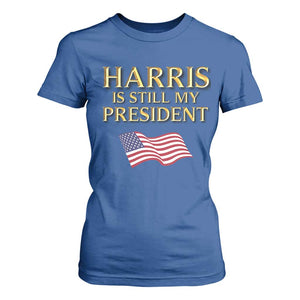 Kamala Supporter 2024 T Shirt For Women Harris Is Still My President American Flag US Election TS11 Royal Blue Print Your Wear