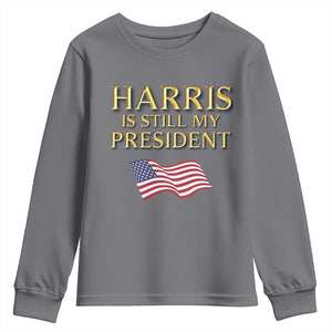 Kamala Supporter 2024 Youth Sweatshirt Harris Is Still My President American Flag US Election TS11 Charcoal Print Your Wear