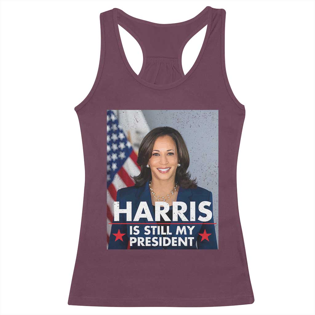 Kamala Supporter 2024 Racerback Tank Top Harris Is Still My President American Flag TS11 Maroon Print Your Wear