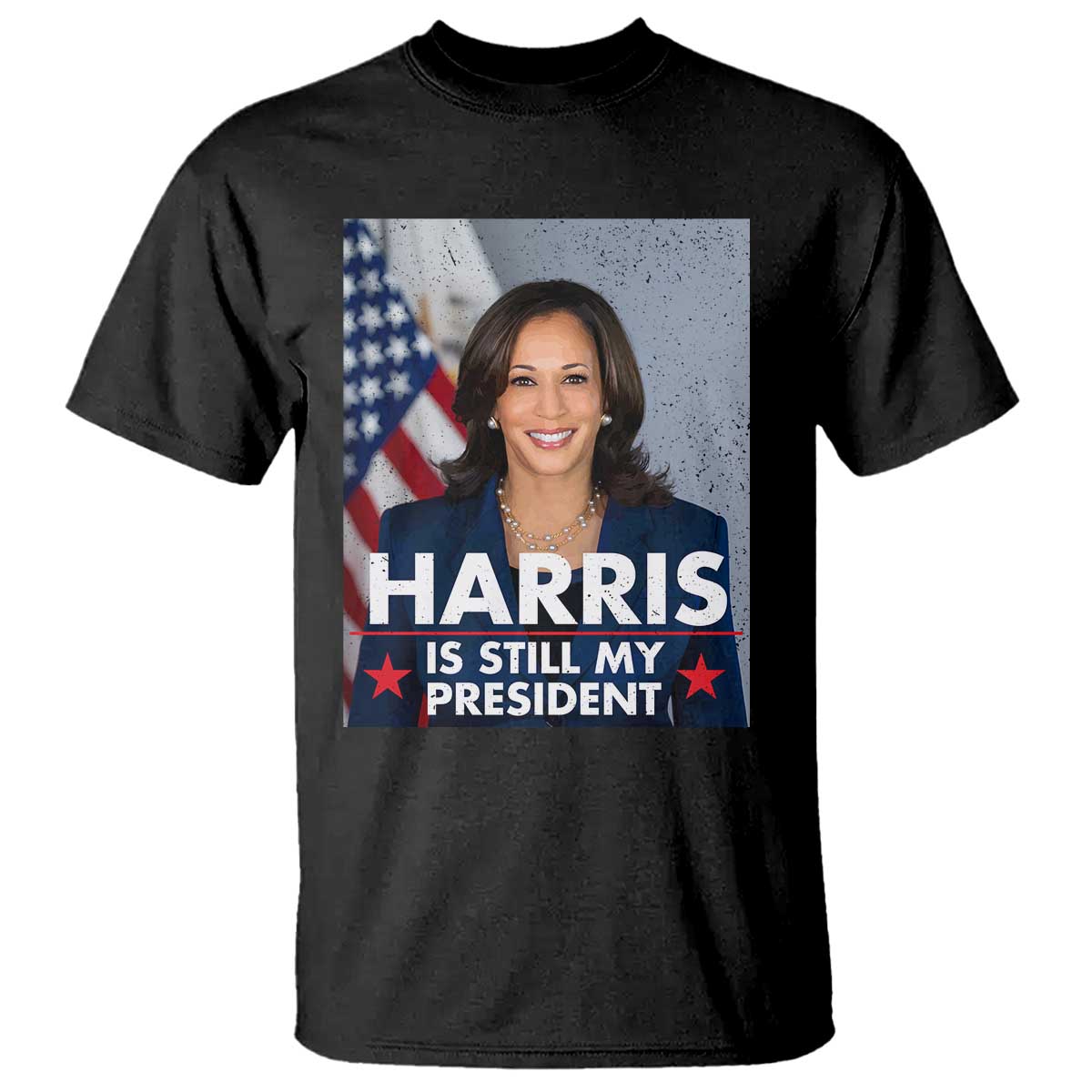 Kamala Supporter 2024 T Shirt Harris Is Still My President American Flag TS11 Black Print Your Wear