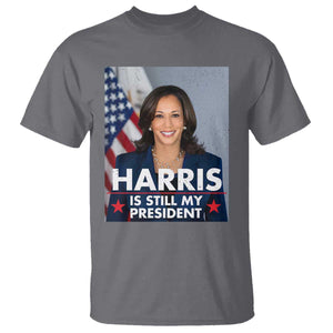 Kamala Supporter 2024 T Shirt Harris Is Still My President American Flag TS11 Charcoal Print Your Wear