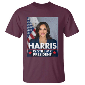 Kamala Supporter 2024 T Shirt Harris Is Still My President American Flag TS11 Maroon Print Your Wear