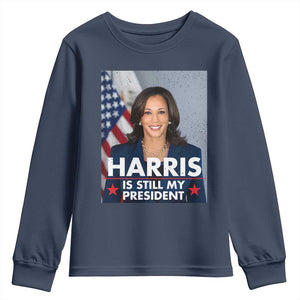 Kamala Supporter 2024 Youth Sweatshirt Harris Is Still My President American Flag TS11 Navy Print Your Wear
