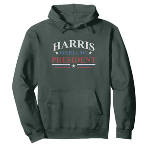 Harris Is Still My President Hoodie Star Striped TS11 Dark Forest Green Print Your Wear